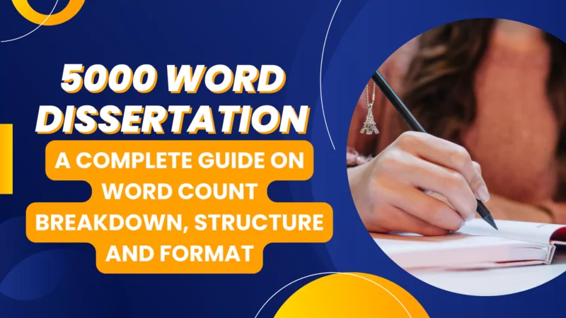 5000 Word Dissertation